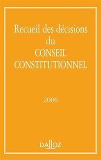 Front cover_Recueil des décisions du Conseil constitutionnel 2006