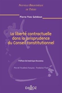 Front cover_La liberté contractuelle dans la jurisprudence du Conseil constitutionnel