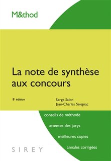 Front cover_La note de synthèse aux concours : catégories A et B : conseils méthodologiques, rapports des jurys, exercices, meilleures copies
