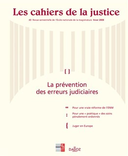Front cover_Cahiers de la justice (Les) - Revue de L'ENM, n°3. La prévention des erreurs judiciaires