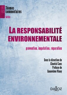 Couverture_La responsabilité environnementale : prévention, imputation, réparation