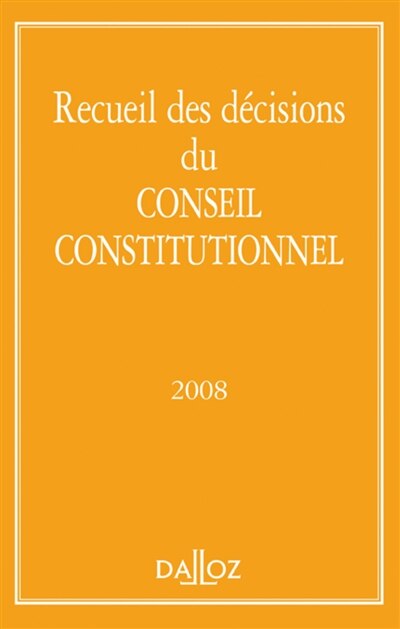 Front cover_Recueil des décisions du Conseil constitutionnel 2008