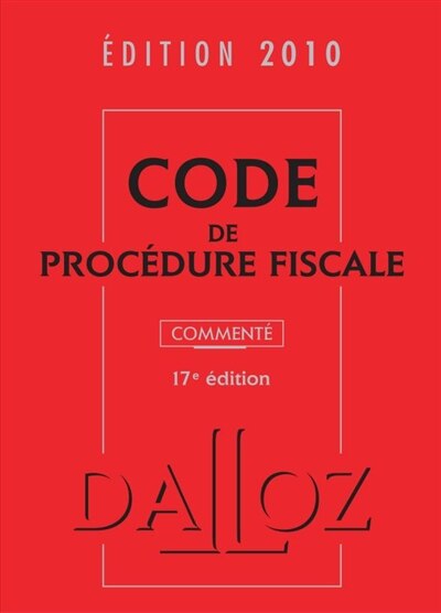 Couverture_Code de proc&eacute;dure fiscale : comment&eacute; : &eacute;dition 2010