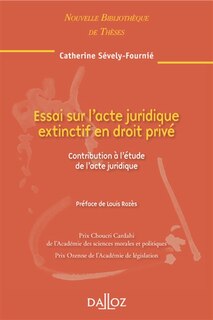 Front cover_Essai sur l'acte juridique extinctif en droit privé