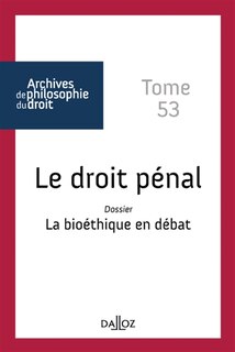 Couverture_Le droit pénal ; La bioéthique en débat
