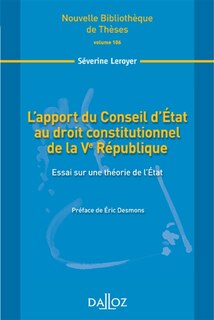 Couverture_L' apport du Conseil d'Etat au droit constitutionnel de la Ve R&eacute;publique