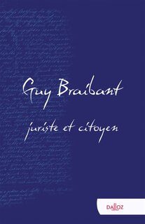 Couverture_Guy Braibant, juriste et citoyen