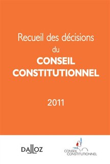 Couverture_Recueil des décisions du Conseil constitutionnel 2011