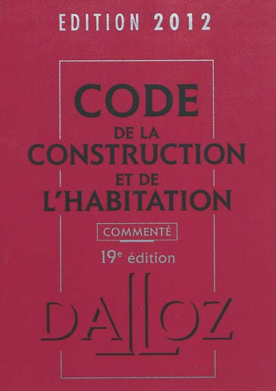 Front cover_Code de la construction et de l'habitation 2012, comment&eacute;