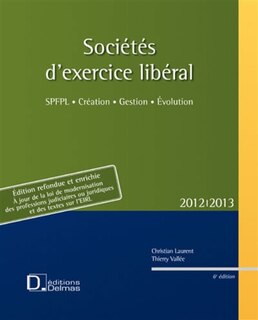 Couverture_Sociétés d'exercice libéral (SEL) : SPFPL, création, gestion, évolution