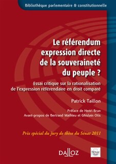 Front cover_Le référendum expression directe de la souveraineté du peuple ? : essai critique sur la rationalisation de l'expression référendaire en droit comparé