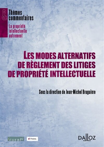 Front cover_Les modes alternatifs de règlements des litiges de propriété intellectuelle