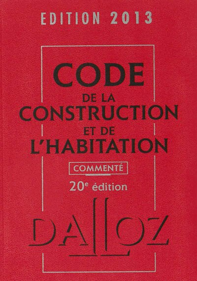 Front cover_Code de la construction et de l'habitation 2013, comment&eacute;