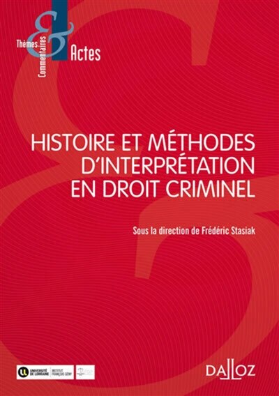 Front cover_Histoire et méthodes d'interprétation en droit criminel