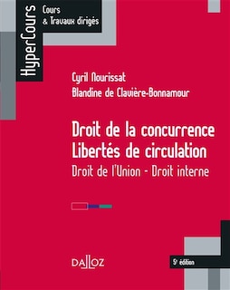 Couverture_Droit de la concurrence, libertés de circulation : droit de l'Union, droit interne