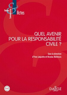 Front cover_Quel avenir pour la responsabilité civile ?