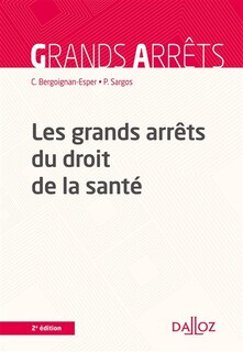 Couverture_Les grands arrêts du droit de la santé