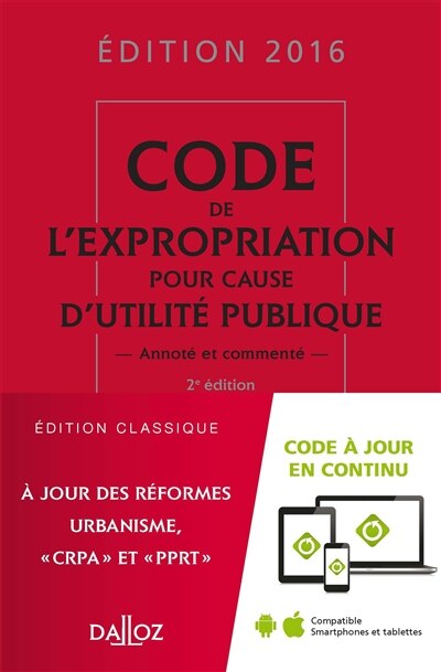 Couverture_Code de l'expropriation pour cause d'utilité publique 2016, annoté et commenté