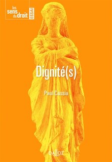 Couverture_Dignité(s) : une notion juridique insaisissable ?