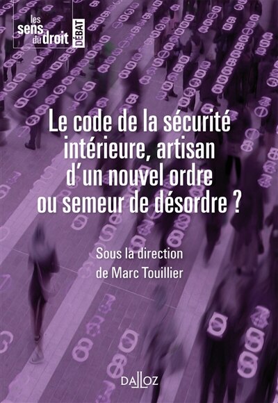 Front cover_Le code de la sécurité intérieure, artisan d'un nouvel ordre ou semeur de désordre ?
