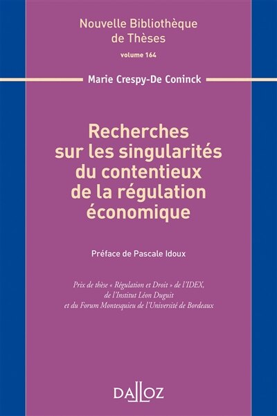 Couverture_Recherches sur les singularit&eacute;s du contentieux de la r&eacute;gulation &eacute;conomique
