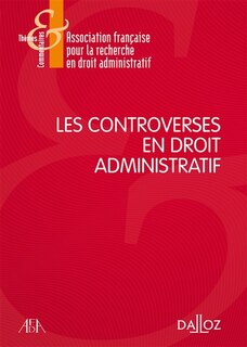 Couverture_Les controverses en droit administratif