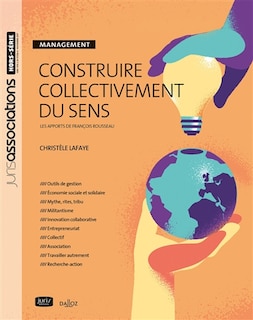 Front cover_Construire collectivement du sens : management : les apports de François Rousseau