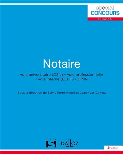 Front cover_Notaire : voie universitaire (DSN), voie professionnelle, voie interne (ECCT), DIMN