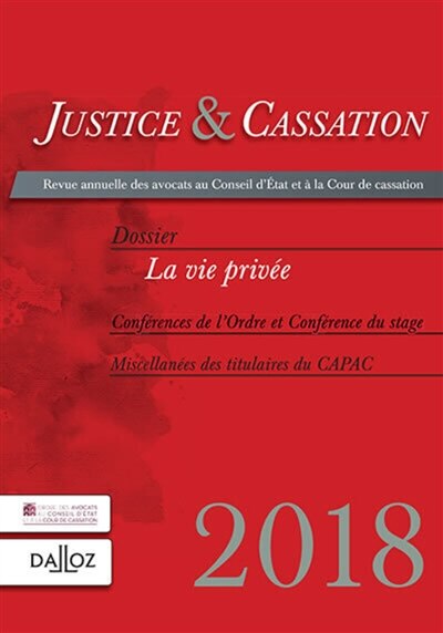 Couverture_Justice & cassation, n°2018. La vie privée