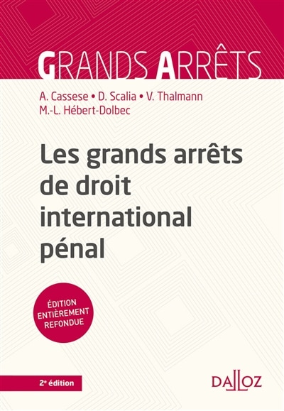 Front cover_Les grands arr&ecirc;ts de droit international p&eacute;nal