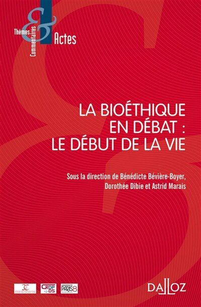 Front cover_La bioéthique en débat : le début de la vie