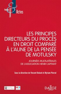 Couverture_Les principes directeurs du procès civil en droit comparé à l'aune de la pensée de Motulsky