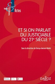 Front cover_Et si on parlait du justiciable du 21e siècle ?