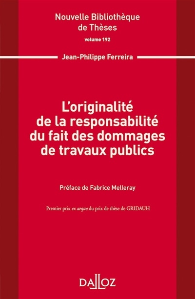 Front cover_L' originalité de la responsabilité du fait des dommages de travaux publics