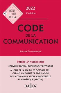 Front cover_Code de la communication 2022 : annoté & commenté