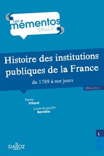 Couverture_Histoire des institutions publiques de la France de 1789 &agrave; nos jours