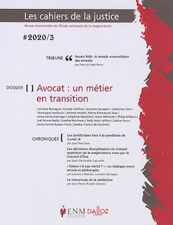 Front cover_Cahiers de la justice (Les) - Revue de L'ENM, n°3 (2020). Avocat, un métier en transition