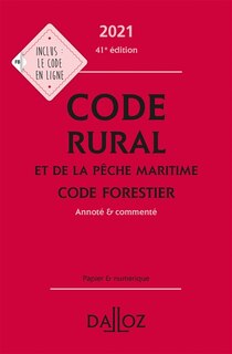 Couverture_Code rural et de la pêche maritime 2021 ; Code forestier 2021