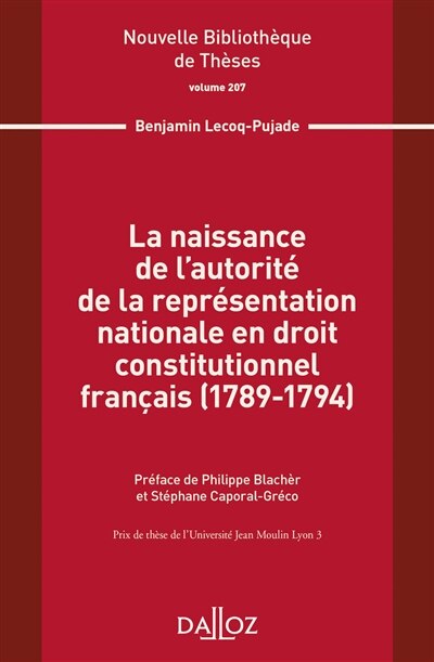 Couverture_La naissance de l'autorité de la représentation nationale en droit constitutionnel français (1789-1794)
