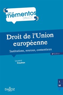 Couverture_Droit de l'Union européenne : institutions, sources, contentieux