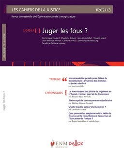 Couverture_Cahiers de la justice (Les) - Revue de L'ENM, n°3 (2021). Juger les fous ?
