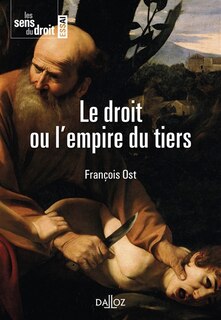 Front cover_Le droit ou L'empire du tiers