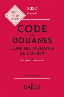 Couverture_Code des douanes 2022 ; Code des douanes de l'Union 2022