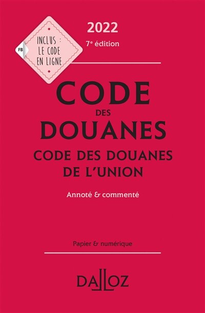 Couverture_Code des douanes 2022 ; Code des douanes de l'Union 2022