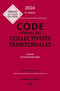 Couverture_Code général des collectivités territoriales 2024 : annoté et commenté