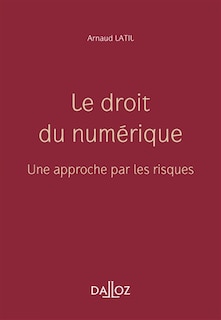 Front cover_Le droit du numérique : une approche par les risques