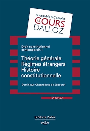 Théorie générale, régimes étrangers, histoire constitutionnelle