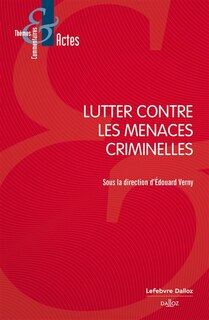 Couverture_Lutter contre les menaces criminelles