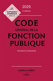Couverture_Code général de la fonction publique 2025 : annoté et commenté