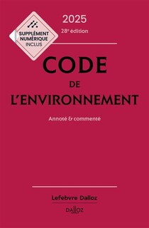 Couverture_Code de l'environnement 2025 : annoté & commenté